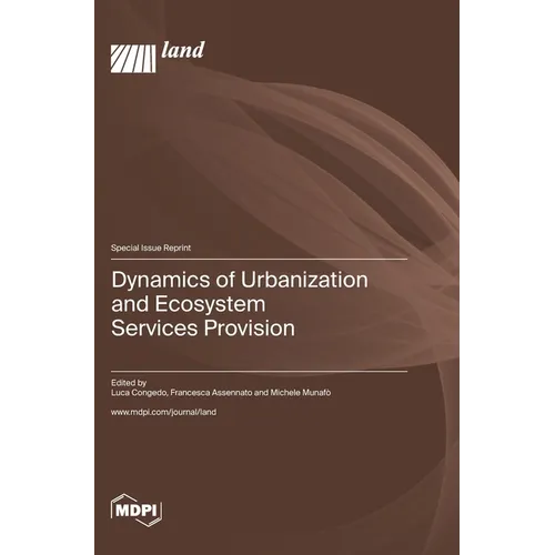 Dynamics of Urbanization and Ecosystem Services Provision
