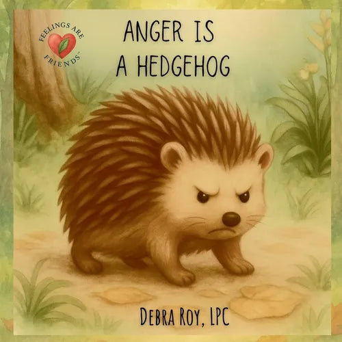 Anger Is A Hedgehog