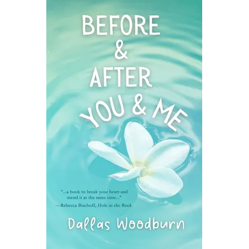 Before and After You and Me