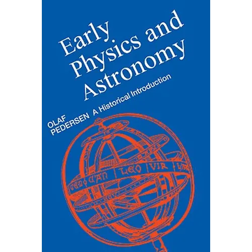Early Physics and Astronomy