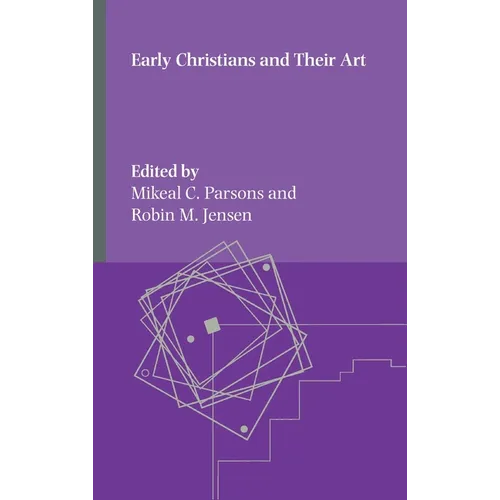 Early Christians and Their Art