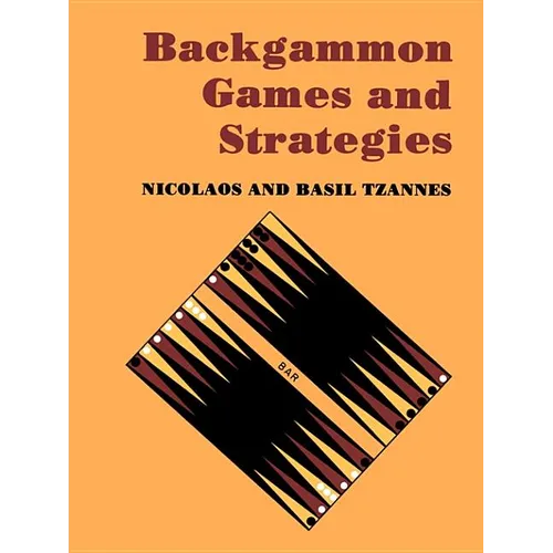 Backgammon Games and Strategies