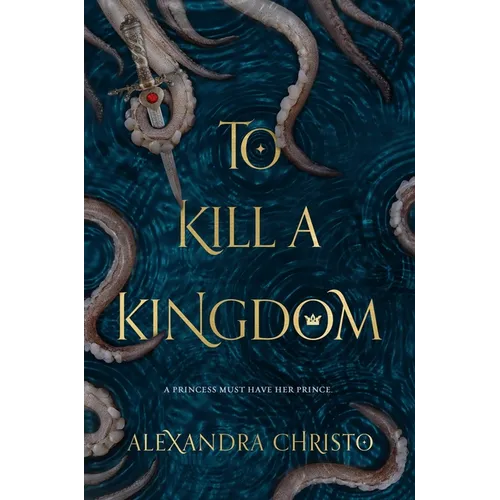 To Kill a Kingdom