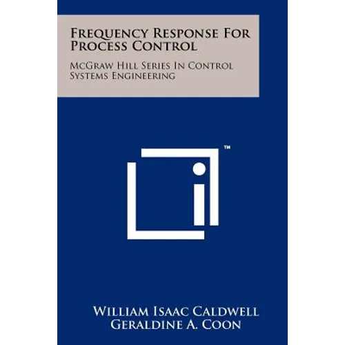 Frequency Response For Process Control: McGraw Hill Series In Control Systems Engineering