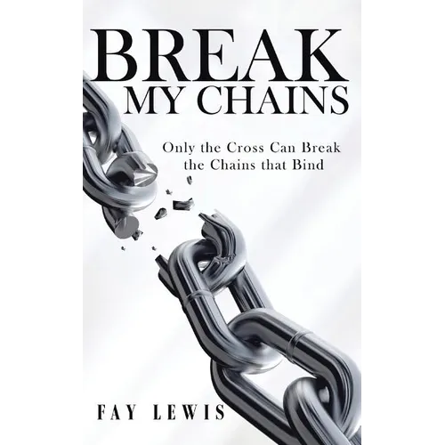 Break My Chains