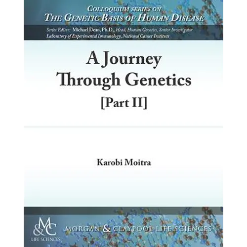 A Journey Through Genetics: Part 2