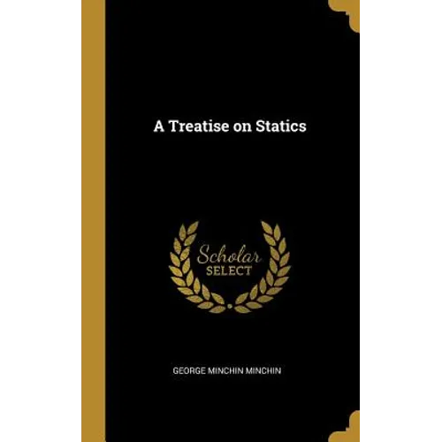 A Treatise on Statics