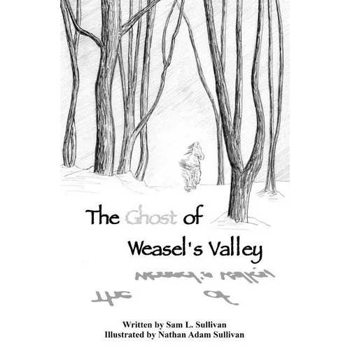 The Ghost of Weasel's Valley