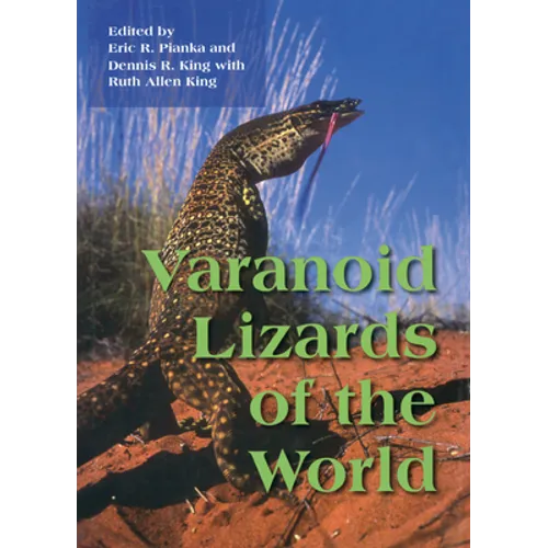 Varanoid Lizards of the World