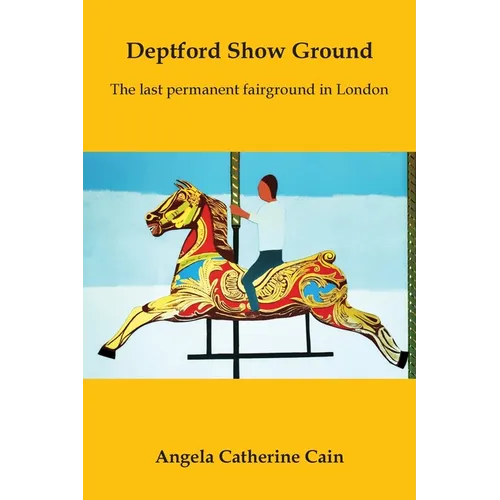 Deptford Show Ground: The last permanent fairground in London