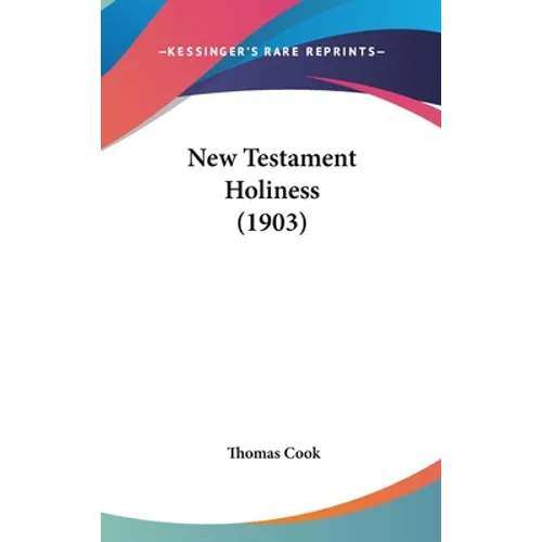 New Testament Holiness (1903)