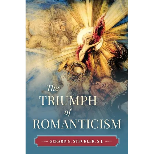 The Triumph of Romanticism