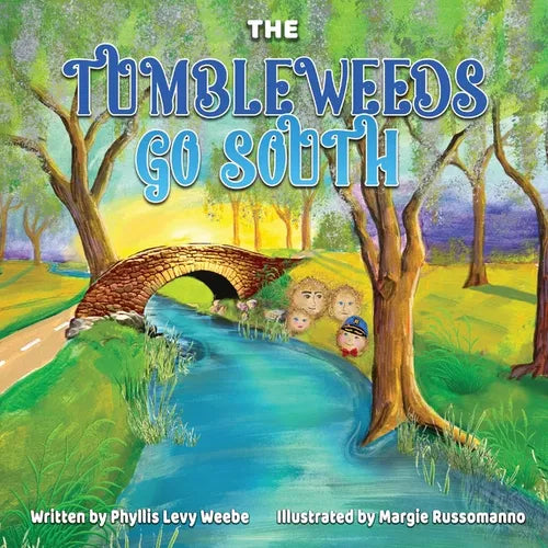 The Tumbleweeds Go South