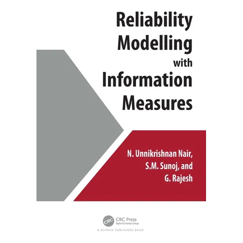 Reliability Modelling with Information Measures
