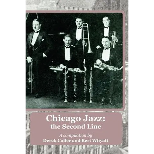Chicago Jazz: the Second Line