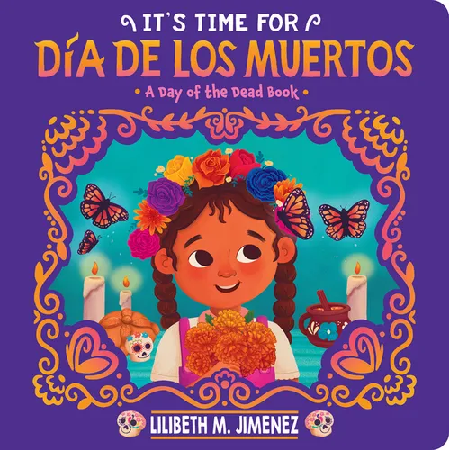 It's Time for Día de Los Muertos