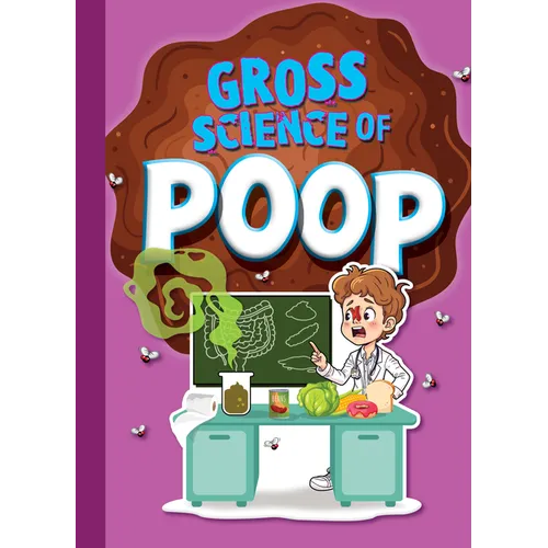 Gross Science of Poop