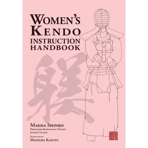 Women's Kendo Instruction Handbook