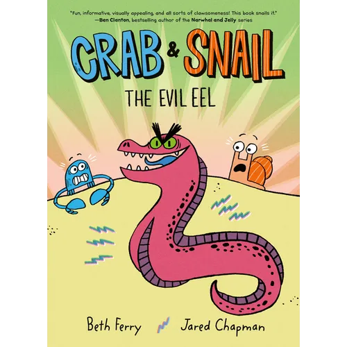 Crab and Snail: The Evil Eel: A Graphic Novel
