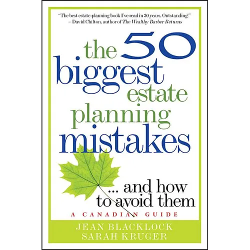 The 50 Biggest Estate Planning Mistakes...and How to Avoid Them