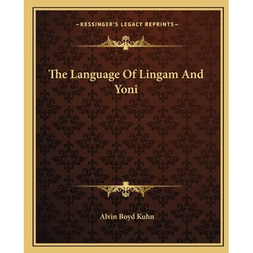 The Language Of Lingam And Yoni