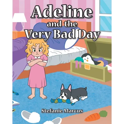 Adeline and the Very Bad Day