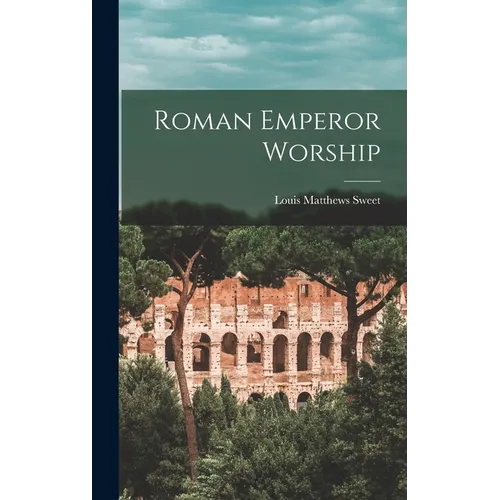 Roman Emperor Worship