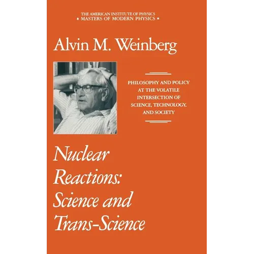 Nuclear Reactions: Science and Trans-Science