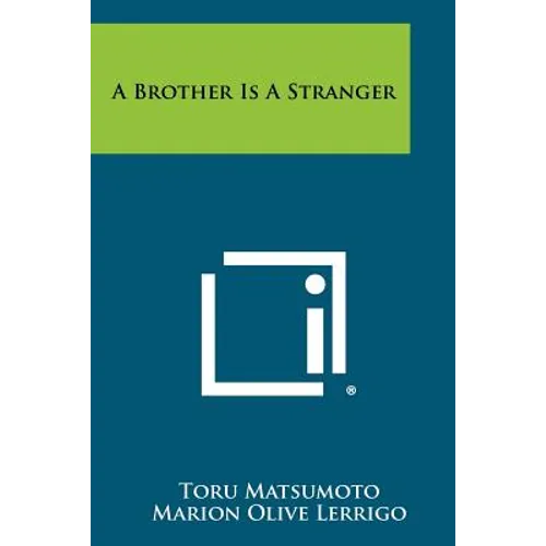 A Brother Is A Stranger