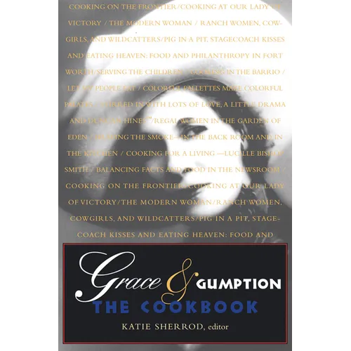 Grace & Gumption: The Cookbook
