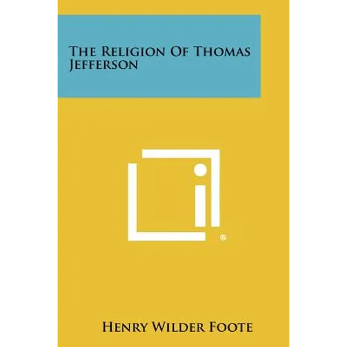 The Religion of Thomas Jefferson