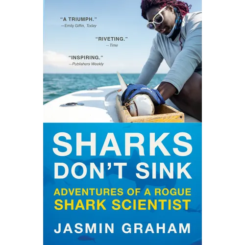 Sharks Don't Sink: Adventures of a Rogue Shark Scientist