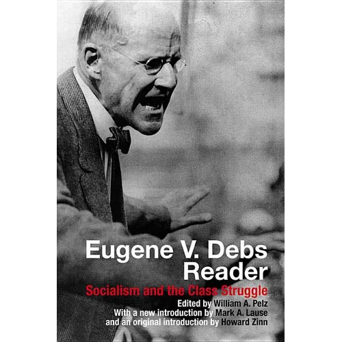 Eugene V. Debs Reader