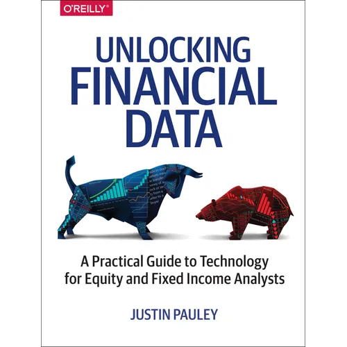 Unlocking Financial Data: A Practical Guide to Technology for Equity and Fixed Income Analysts