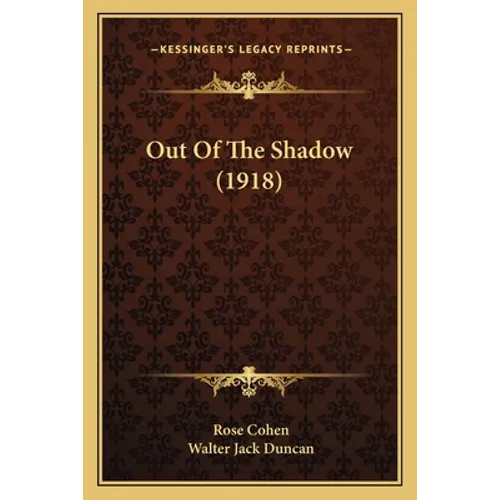 Out Of The Shadow (1918)