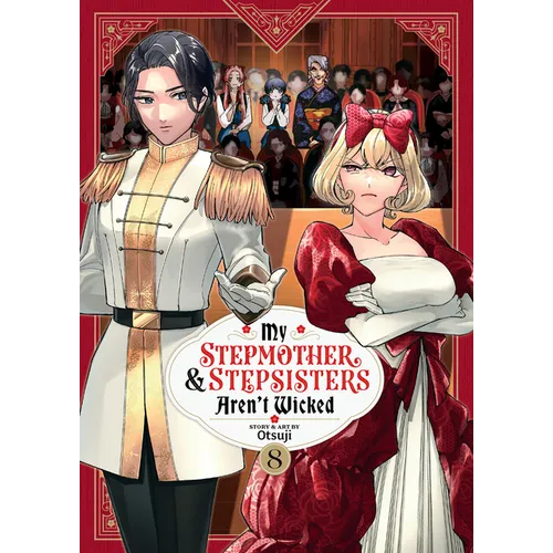 My Stepmother and Stepsisters Aren't Wicked Vol. 8