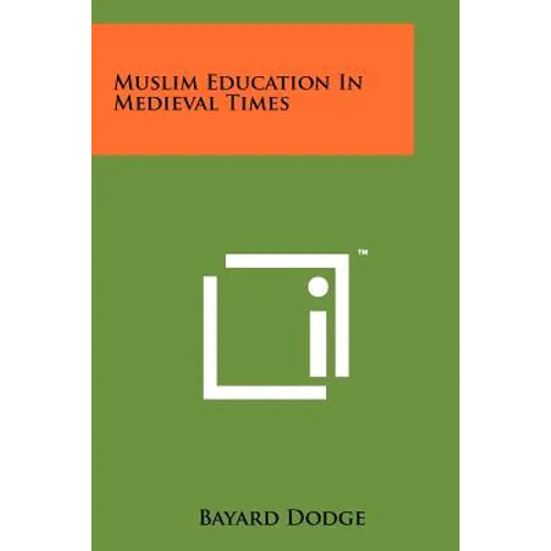 Muslim Education In Medieval Times