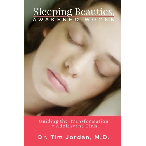 Sleeping Beauties, Awakened Women