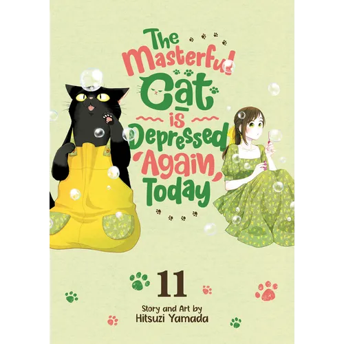 The Masterful Cat Is Depressed Again Today Vol. 11