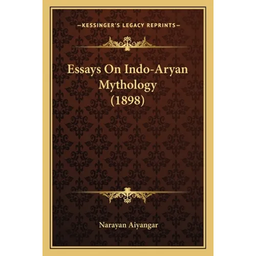 Essays On Indo-Aryan Mythology (1898)