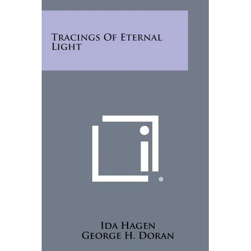 Tracings of Eternal Light