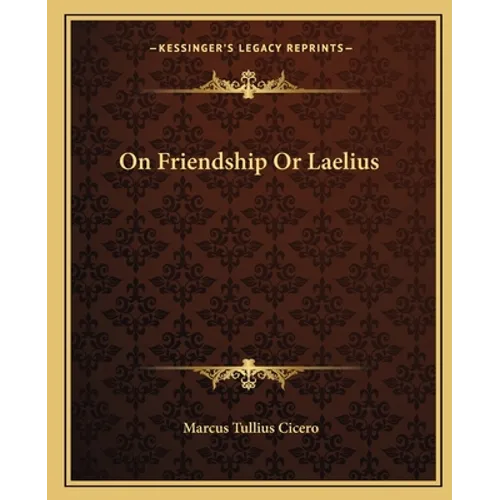 On Friendship Or Laelius