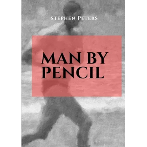 Man by Pencil