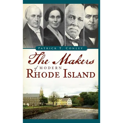 The Makers of Modern Rhode Island