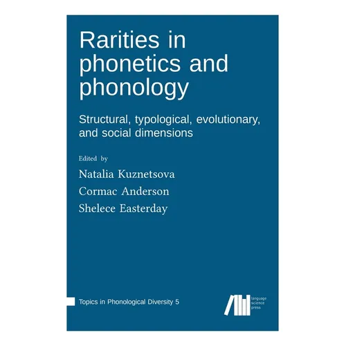 Rarities in phonetics and phonology