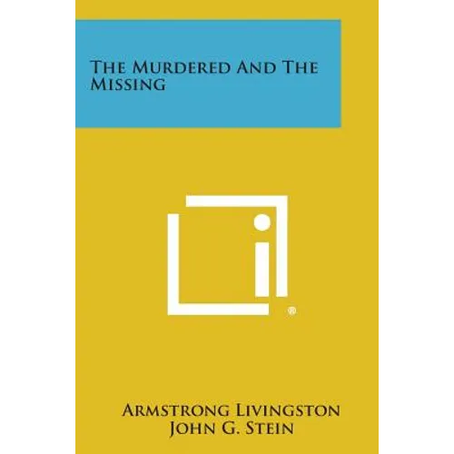 The Murdered and the Missing
