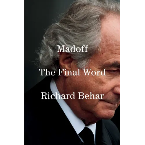 Madoff: The Final Word