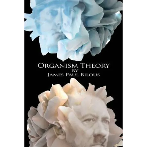 Organism Theory - Paperback