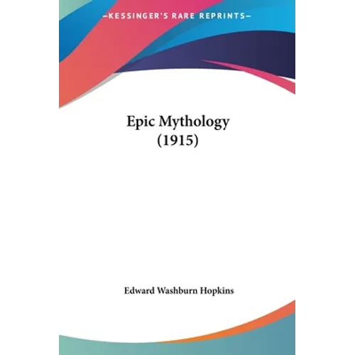 Epic Mythology (1915)
