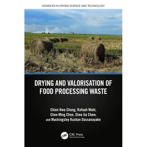 Drying and Valorisation of Food Processing Waste